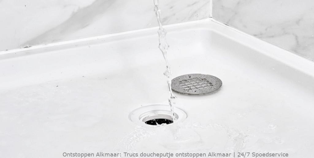 Trucs doucheputje ontstoppen Alkmaar | 24/7 Spoedservice