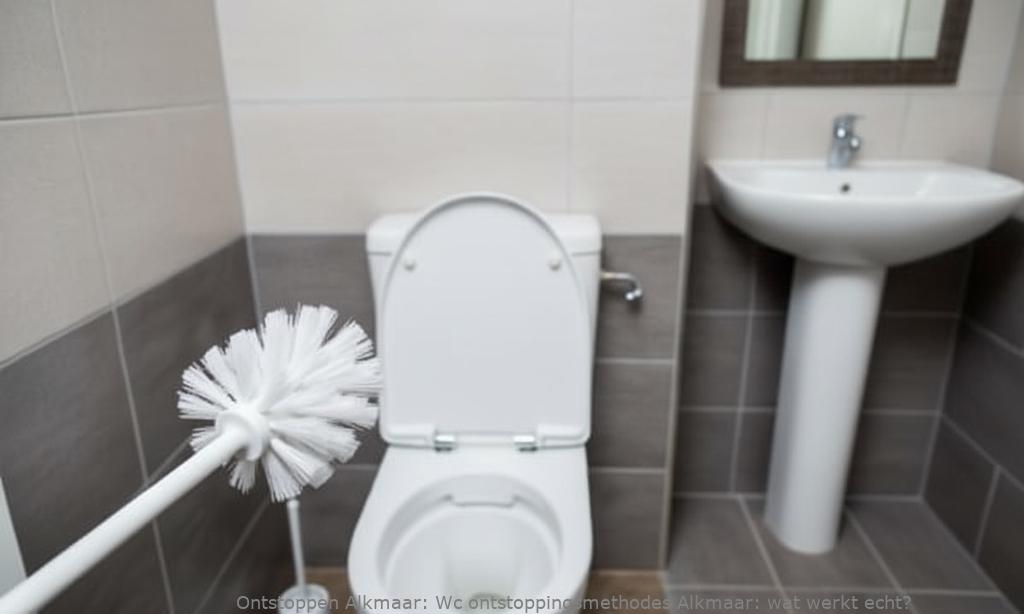 Wc ontstoppingsmethodes Alkmaar: wat werkt echt?